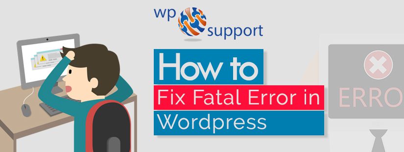 How To Fix Fatal Error In WordPress - Advanced Tutorial