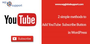 2 Simple Methods to Add YouTube Subscribe Button in WordPress - Best of ...