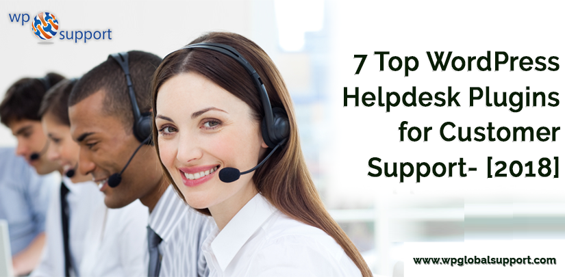 Best Wordpress Helpdesk Plugins For Awesome Customer Support