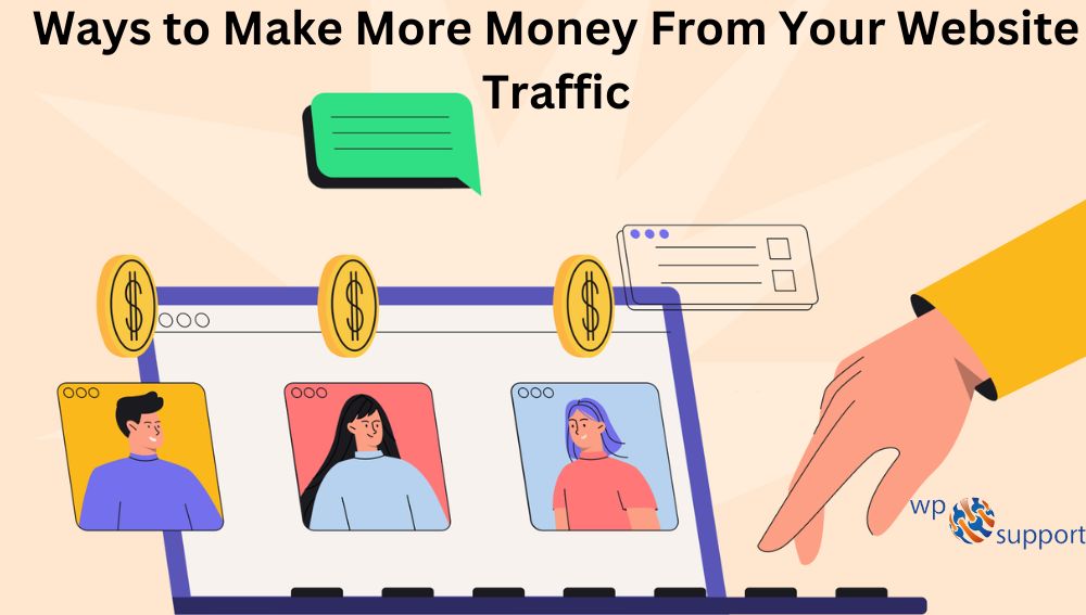 Ways to Make Money From Website Traffic